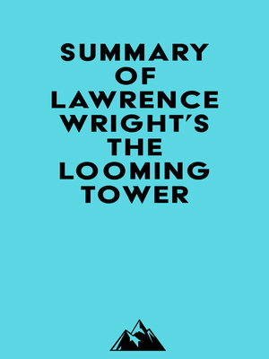 cover image of Summary of Lawrence Wright's the Looming Tower